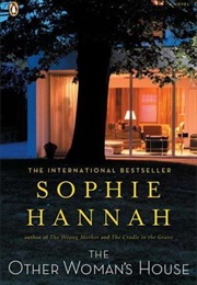 The Other Woman&#39;s House (Sophie Hannah)