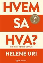 Hvem Sa Hva? (Helene Uri)