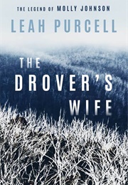 The Drover&#39;s Wife (Leah Purcell)