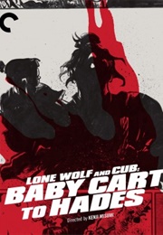 Lone Wolf and Cub: Baby Cart to Hades (1972)