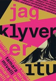 Jag Klyver Er Itu (Tamara Mivelli)