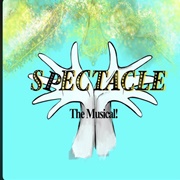 Spectacle the Musical