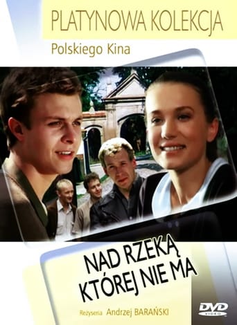 Nad Rzeką, Której Nie Ma (1991)