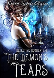 Detective Docherty and the Demon's Tears (Sarah Waterraven)