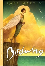 Birdwing ((Rafe Martin))