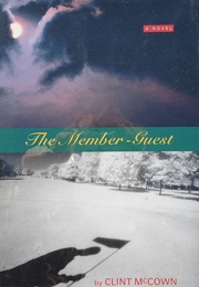 The Member-Guest (Clint McCown)