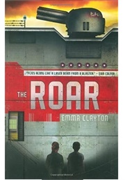 The Roar (Emma Clayton)