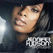Spotlight - Jennifer Hudson