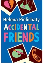 Accidental Friends (Helena Pielichaty)