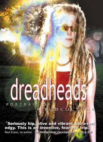 Dreadheads: Portrait of a Subculture (2006)