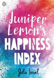 Juniper Lemon's Happiness Index (Julie Israel)