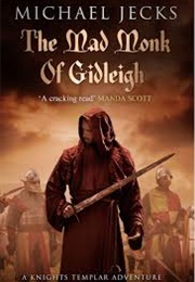 The Mad Monk of Gidleigh (Michael Jecks)