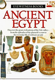 Ancient Egypt (Eyewitness Books) (George Hart)
