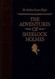 The Adventures of Sherlock Holmes (Sir Arthur Conan Doyle)