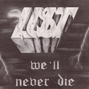 Lust - We'll Never Die