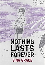 Nothing Lasts Forever (Sina Grace)