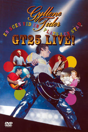 Gyllene Tider - GT25 Live - En Scen På En Plats I En Stad (2004)