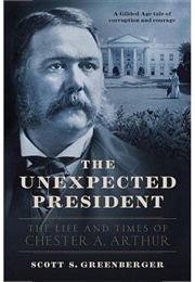 The Unexpected President (Scott S. Greenberger)