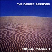 Volume 1 & 2 (The Desert Sessions, 1998)