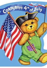 Corduroy's Fourth of July (Don Freeman)
