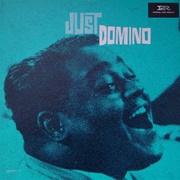 Fats Domino - Just Domino