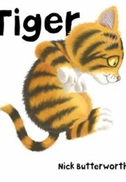 Tiger (Nick Butterworth)