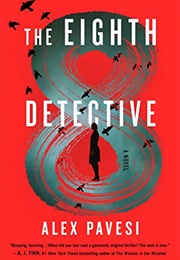 The Eighth Detective (Alex Pavesi)