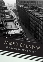 No Name in the Street (James Baldwin)