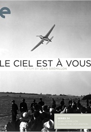 Le Ciel Est Á Vous (1944)