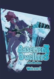 Basement Dwellers (Leland Goodman)