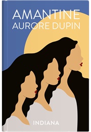 Indiana (Amantine Aurore Dupin)