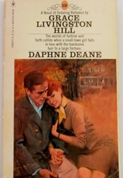 Daphne Deane (GRACE LIVINGSTON HILL)