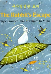 The Rabbit's Escape (Suzanne Crowder Han)