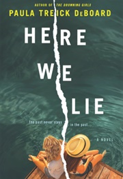 Here We Lie (Paula Treick Deboard)