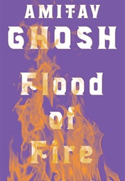 Flood of Fire (Amitav Ghosh)