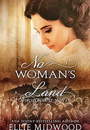 No Woman&#39;s Land (Ellie Midwood)