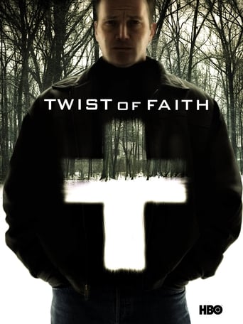 Twist of Faith (2005)