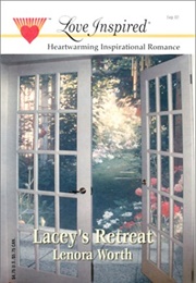 Lacey's Retreat (Lenora Worth)