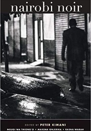 Nairobi Noir (Peter Kimani)