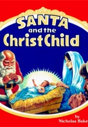 Santa and the Christ Child (Nicholas Blakewell)
