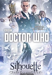 Doctor Who: Silhouette (Justin Richards)