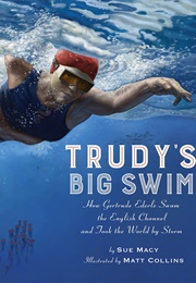 Trudy's Big Swim (Sue Macy)
