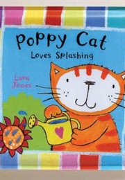 Poppy Cat Loves Splashing (Lara Jones)