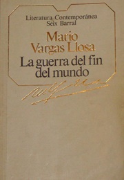 La Guerra Del Fin Del Mundo (Mario Vargas Llosa)