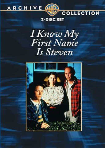 I Know My First Name Is Steven (1989)