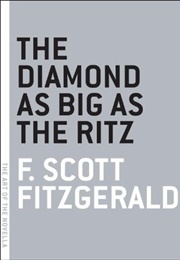 The Diamond as Big as the Ritz (F. Scott Fitzgerald)