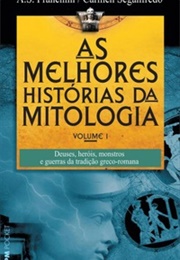 As Melhores Histórias Da Mitologia - Volume 1 (Carmen Seganfredo)