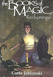 Reckonings (The Books of Magic #6) (Carla Jablonski)