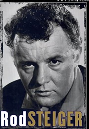 Rob Steiger: Memories of a Friendship (Ray Bradbury)