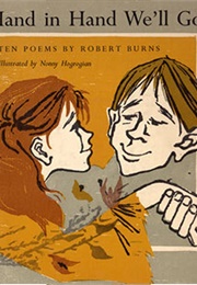 Hand in Hand We'll Go (Robert Burns)